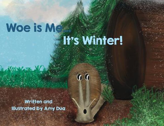 Cover image for Woe is Me...It's Winter!