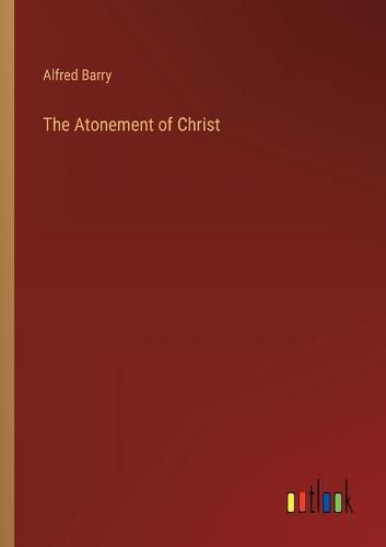 The Atonement of Christ