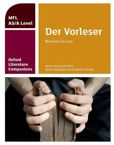 Cover image for Oxford Literature Companions: Der Vorleser: study guide for AS/A Level German set text