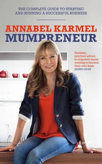 Cover image for Mumpreneur: The complete guide to starting and running a successful business