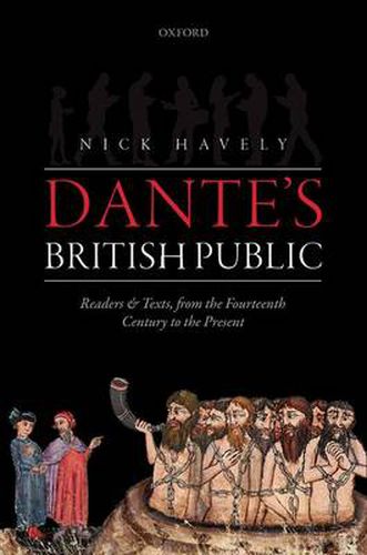 Cover image for Dante's British Public: Readers and Texts, from the Fourteenth Century to the Present