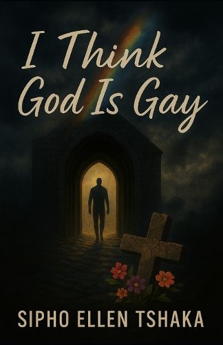 Cover image for I Think God Is Gay