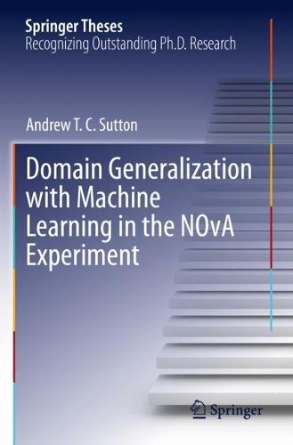 Cover image for Domain Generalization with Machine Learning in the NOvA Experiment