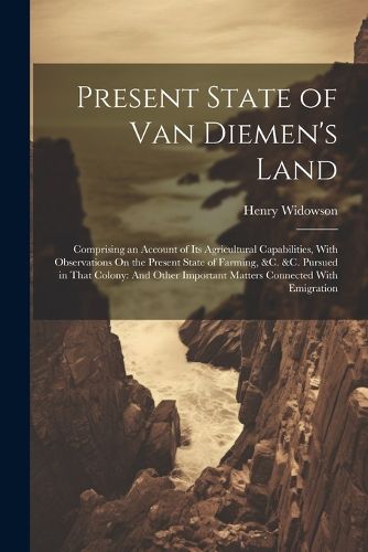 Cover image for Present State of Van Diemen's Land