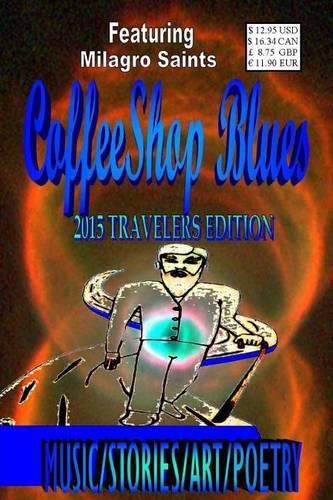 CoffeeShop Blues: 2015 Traveler's Edition