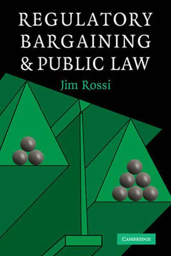 Cover image for Regulatory Bargaining and Public Law