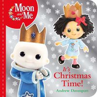 Cover image for It's Christmas Time! (Moon and Me)