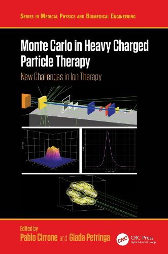 Cover image for Monte Carlo in Heavy Charged Particle Therapy