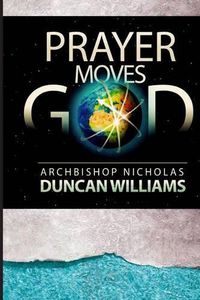 Cover image for Prayer Moves God