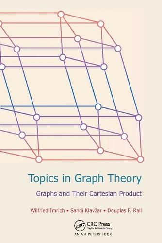 Cover image for Topics in Graph Theory: Graphs and Their Cartesian Product