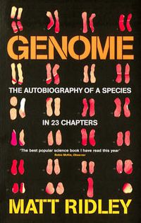 Cover image for Genome: The Autobiography of a Species in 23 Chapters