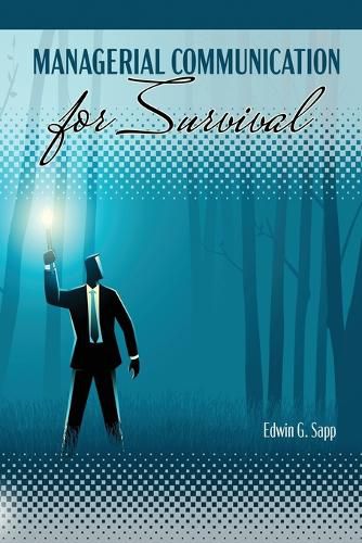 Cover image for Managerial Communication for Survival