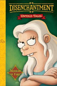 Cover image for Disenchantment: Untold Tales Vol.1