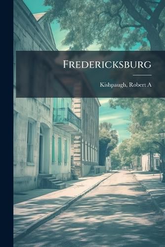 Cover image for Fredericksburg