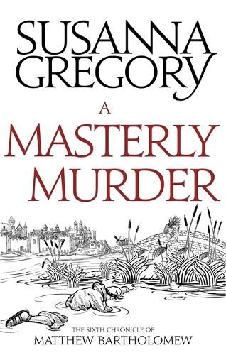 A Masterly Murder: The Sixth Chronicle of Matthew Bartholomew