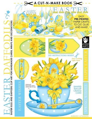 Cover image for Easter Daffodils Cut-N-Make Book: Easter Egg and Daffodil Clip Art for Handmade Cards, Wraps and Decorations