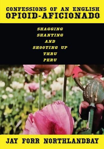 Cover image for Confessions of an English Opioid-Aficionado