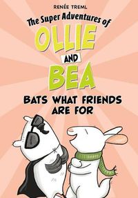 Cover image for Bats What Friends Are for