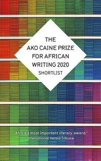 Cover image for The AKO Caine Prize for African Writing 2020