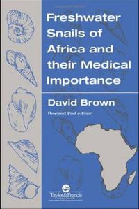 Cover image for Freshwater Snails Of Africa And Their Medical Importance