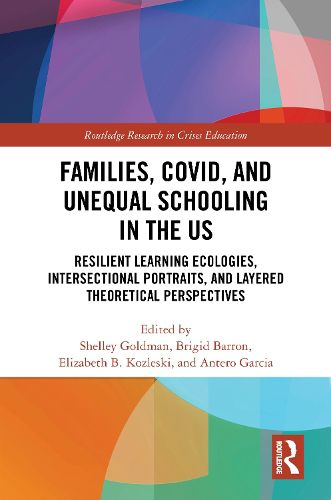 Cover image for Families, COVID, and Unequal Schooling in the US