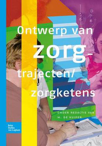 Cover image for Ontwerp Van Zorgtrajecten/Zorgketens