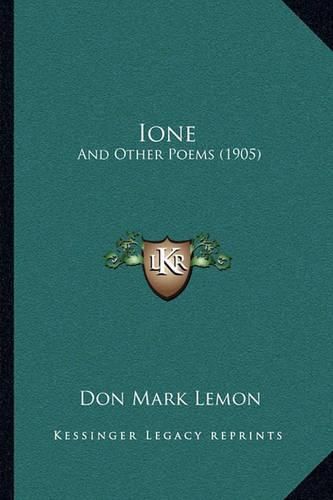 Ione: And Other Poems (1905)