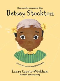 Cover image for Betsey Stockton (Spanish)