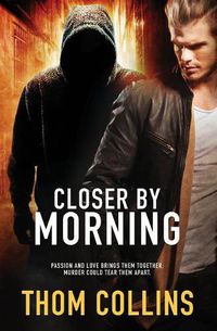 Cover image for Closer by Morning