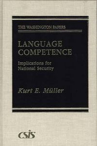 Cover image for Language Competence: Implications for National Security