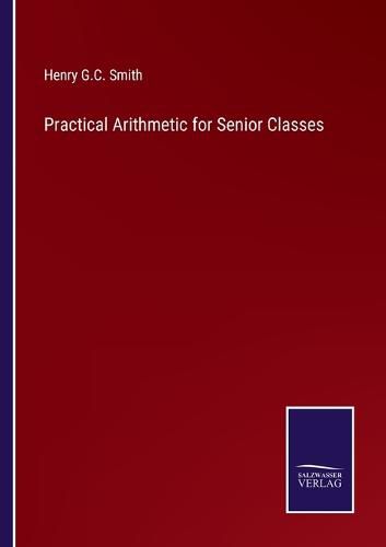 Cover image for Practical Arithmetic for Senior Classes