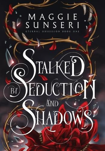 Cover image for Stalked by Seduction and Shadows