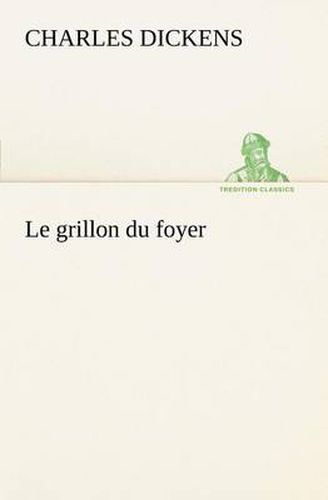 Cover image for Le grillon du foyer