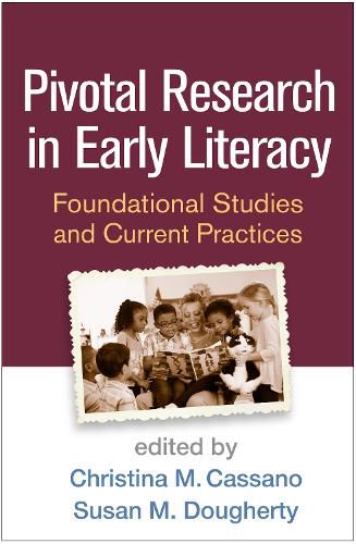 Cover image for Pivotal Research in Early Literacy: Foundational Studies and Current Practices