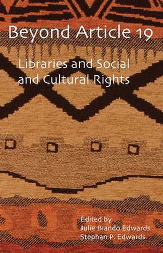 Cover image for Beyond Article 19: Libraries and Social and Cultural Rights