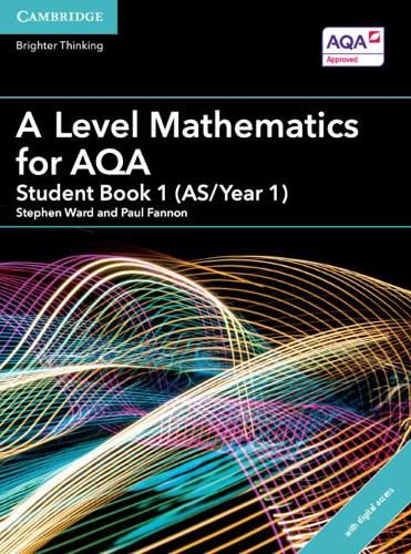 A Level Mathematics for AQA Student Book 1 (AS/Year 1) with Digital Access (2 Years)