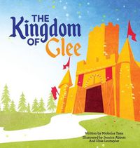 Cover image for The Kingdom of Glee