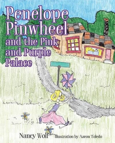 Cover image for Penelope Pinwheel and the Pink and Purple Palace