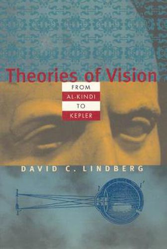 Cover image for Theories of Vision from Al-Kindi to Kepler