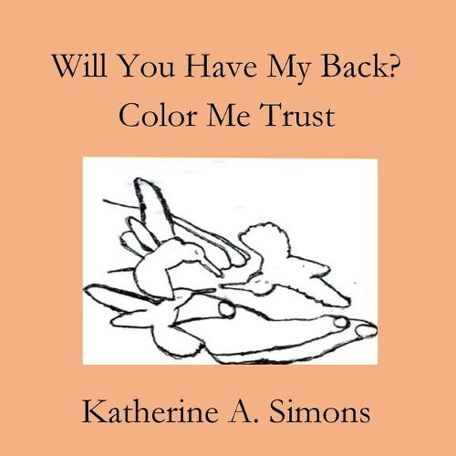 Cover image for Will You Have My Back? Trust