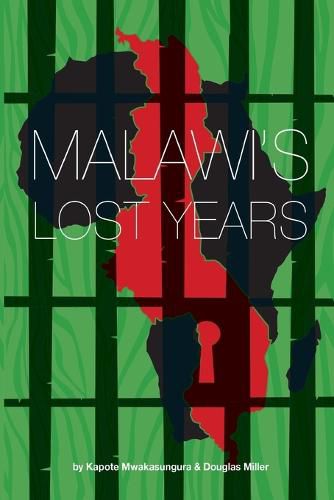 Cover image for Malawi's Lost Years (1964-1994)