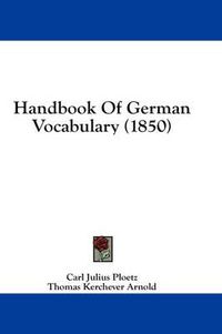 Cover image for Handbook of German Vocabulary (1850)