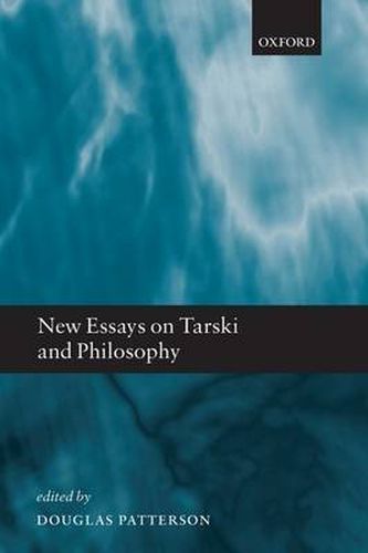Cover image for Tarski and Philosophy: New Essays on Tarski and Philosophy