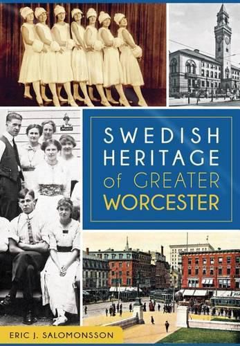 Cover image for Swedish Heritage of Greater Worcester