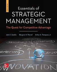 Cover image for Essentials of Strategic Management with Connect Plus Access Code: The Quest for Competitive Advantage