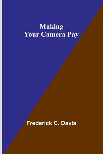 Making Your Camera Pay