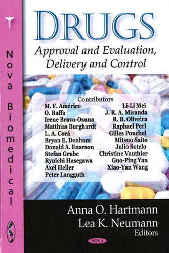 Cover image for Drugs: Approval & Evaluation, Delivery & Control