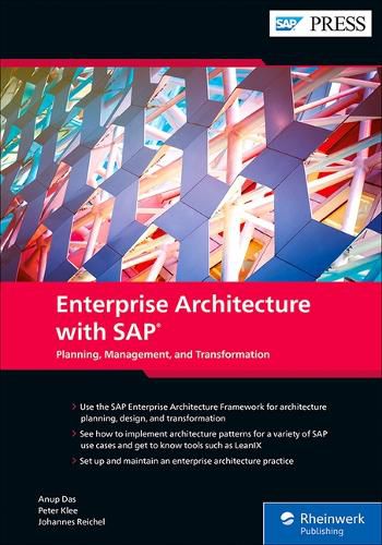 Enterprise Architecture with Sap: Planning, Management, and Transformation