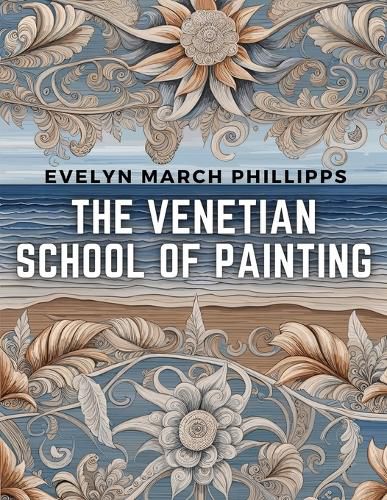 Cover image for The Venetian School of Painting