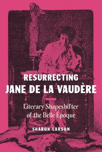 Resurrecting Jane de La Vaudere